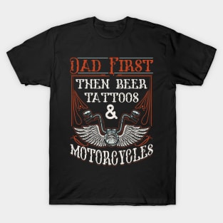 biker dad motorcycle T-Shirt